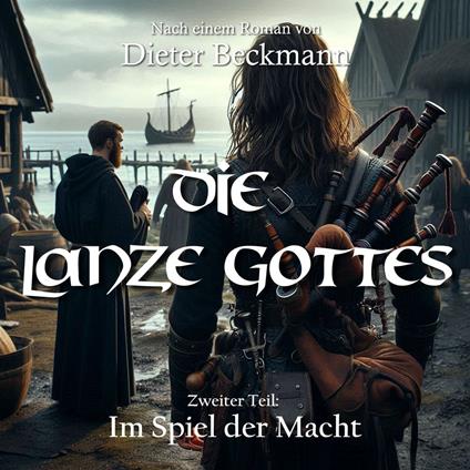 Die Lanze Gottes (Zweiter Teil)
