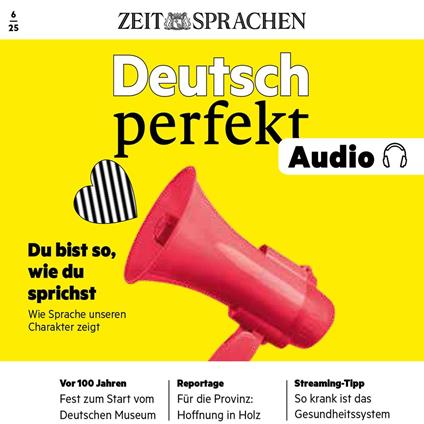 Deutsch lernen Audio - Du bist so, wie du sprichst