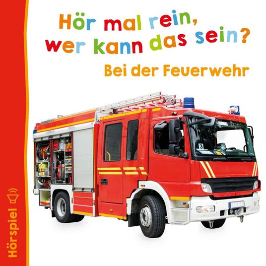 Bei der Feuerwehr