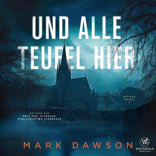 Und alle Teufel hier - Thriller ( Atticus 4)
