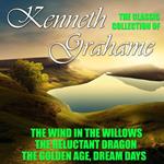 The Classic Collection of Kenneth Grahame