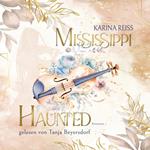 Mississippi Haunted