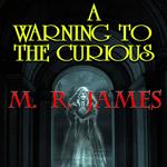 A Warning to the Curious