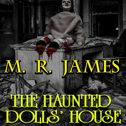 The Haunted Dolls' House