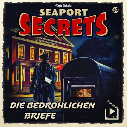 Seaport Secrets 30 - Die bedrohlichen Briefe