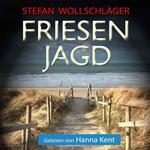 Friesenjagd: Ostfriesen-Krimi