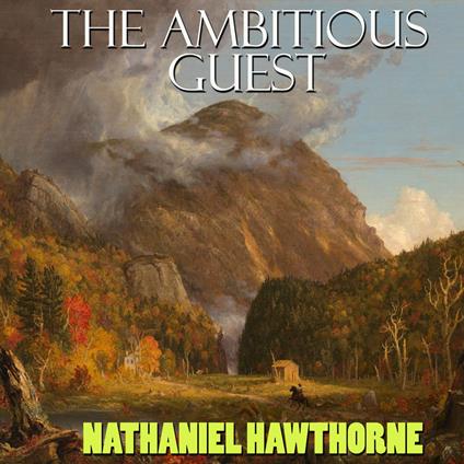 The Ambitious Guest