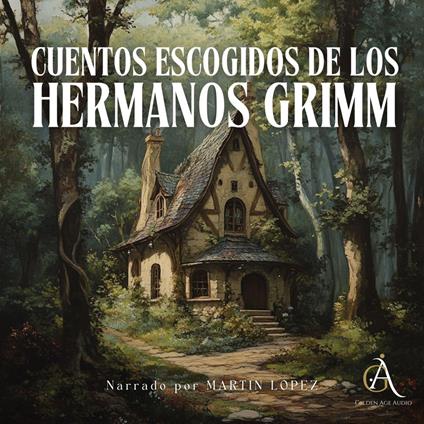 Cuentos escogidos de los Hermanos Grimm - Audiolibro