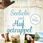 Seeliebe und Hufgetrappel
