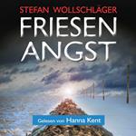Friesenangst: Ostfriesen-Krimi