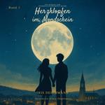 Sehnsuchtsmomente - Herzklopfen im Mondschein