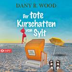 Der tote Kurschatten von Sylt