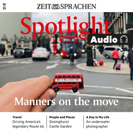 Englisch lernen Audio – Manners on the move