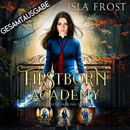 Firstborn Academy - Gesamtausgabe