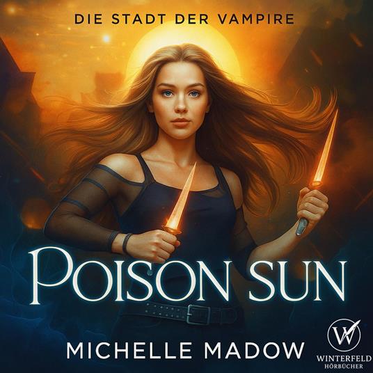 Posion Sun - Die Stadt der Vampire 2