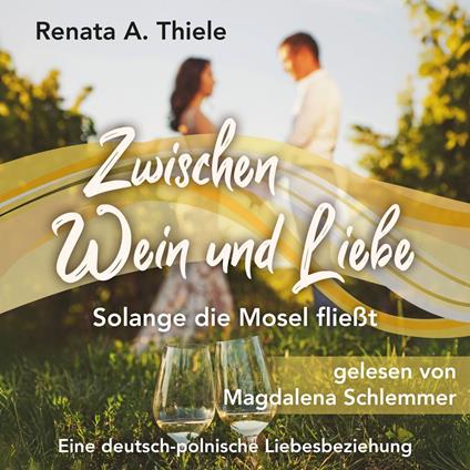 Zwischen Wein und Liebe