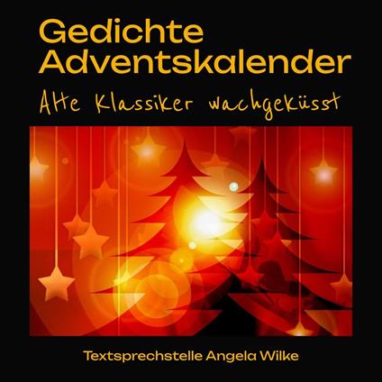 Gedichte Adventskalender- Alte Klassiker wachgeküsst