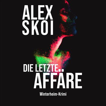 Die letzte Affäre Winterheim-Krimi