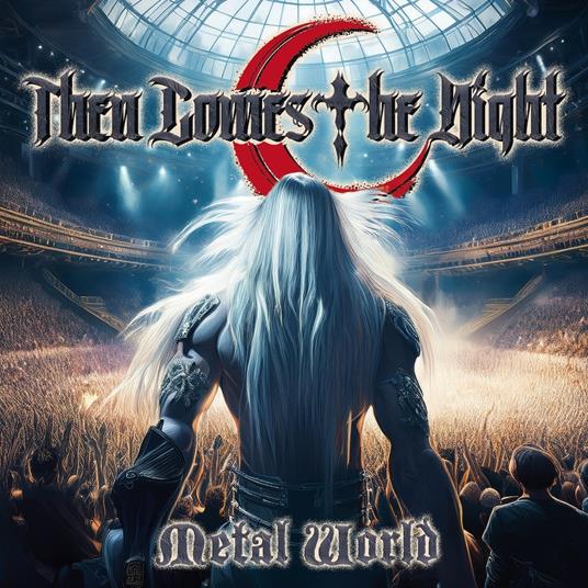 Metal World - CD Audio di Then Comes Silence