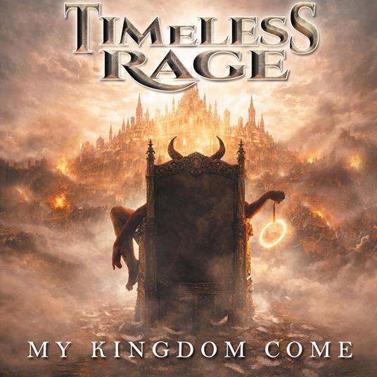 My Kingdom Come - CD Audio di Timeless Rage