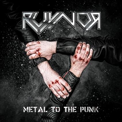 Metal To The Punk - CD Audio di Ruynor