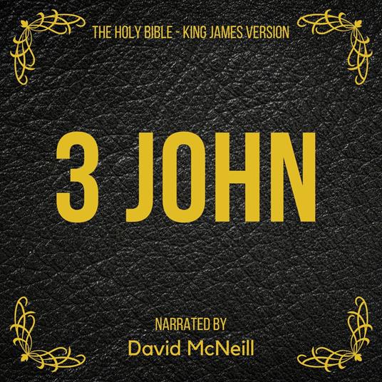 The Holy Bible - 3 John