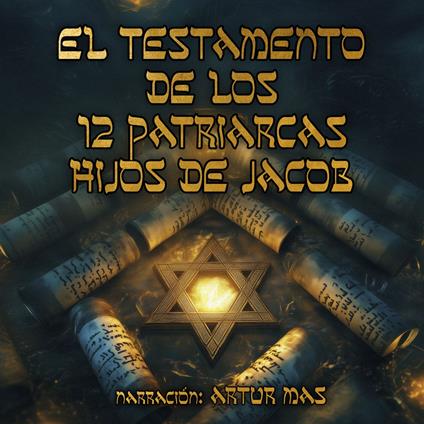 El Testamento de los 12 Patriarcas, Hijos de Jacob