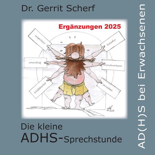 Die kleine ADHS-Sprechstunde, AD(H)S bei Erwachsenen, Ergänzungen 2025