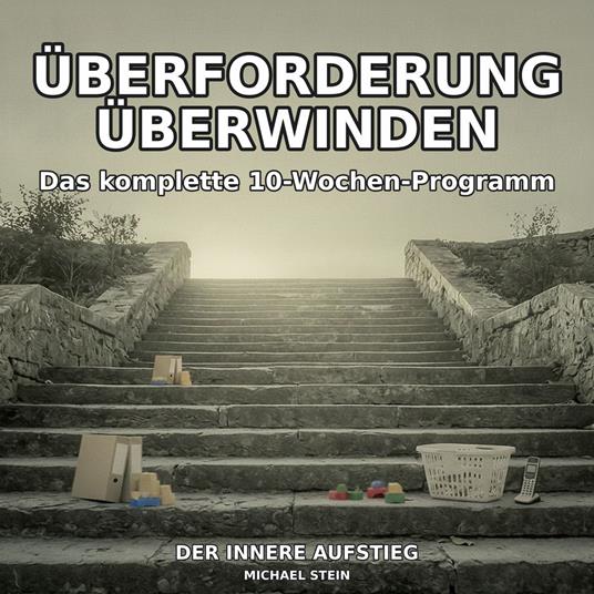 Überforderung überwinden
