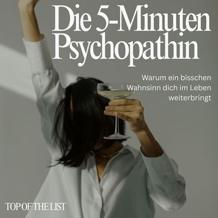 Die 5-Minuten Psychopatin