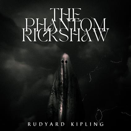 The Phantom Rickshaw