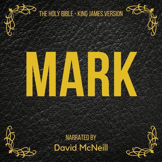 The Holy Bible - Mark