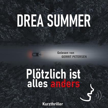 Plötzlich ist alles anders