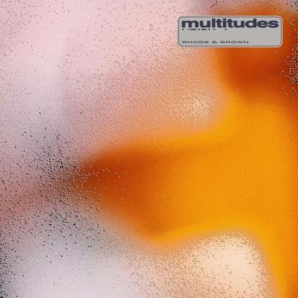 Multitudes - Vinile LP di Rhode & Brown