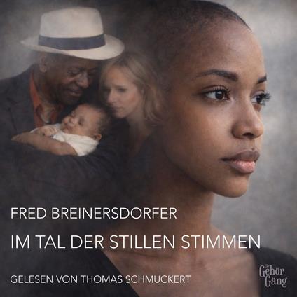 Im Tal der stillen Stimmen