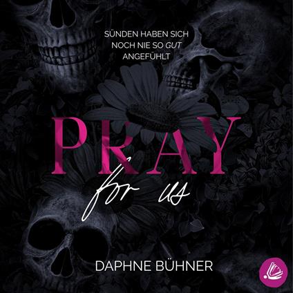 Pray For Us - Das Hörbuch
