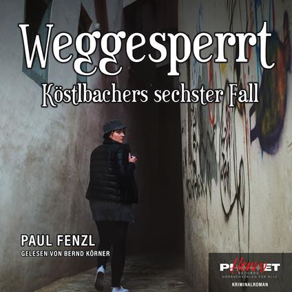 WEGGESPERRT