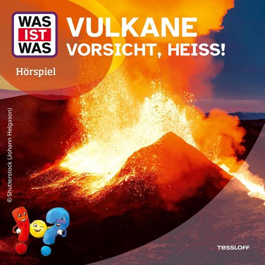 Vulkane - Vorsicht, heiß!