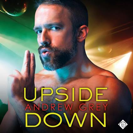 Upside Down: Bronco's Boys, Book 2 (Unabridged)