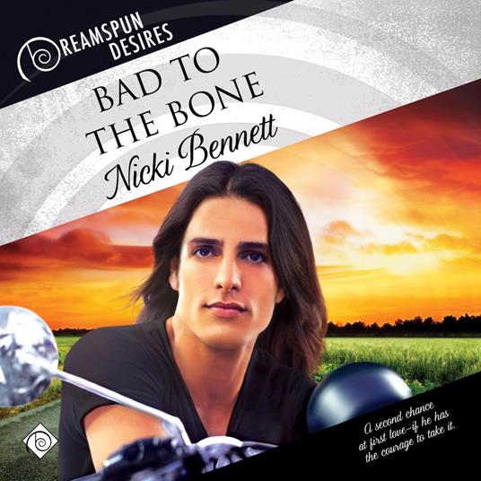 Bad to the Bone: Dreamspun Desires, Book 24 (Unabridged)