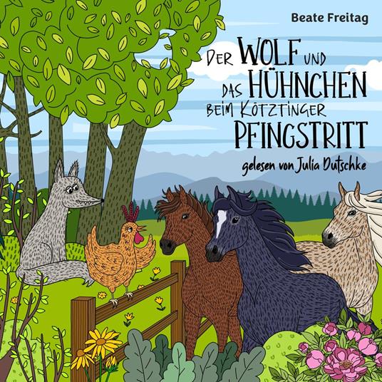 Der Wolf und das Hühnchen beim Kötztinger Pfingstritt