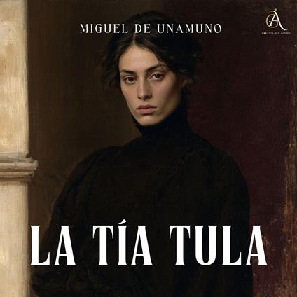 La Tía Tula - Audiolibro
