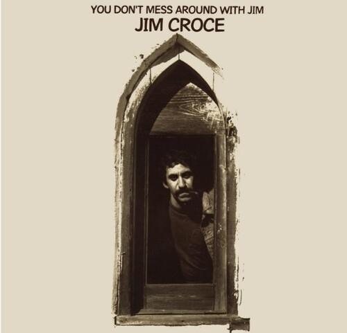 You Don't Mess Around With Jim (2023 Remix) - Vinile LP di Jim Croce