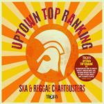 Uptown Top Ranking. Reggae Chartbusters