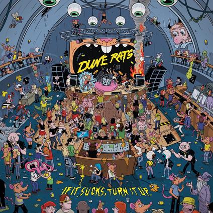 If It Sucks, Turn It Up - Vinile LP di Dune Rats