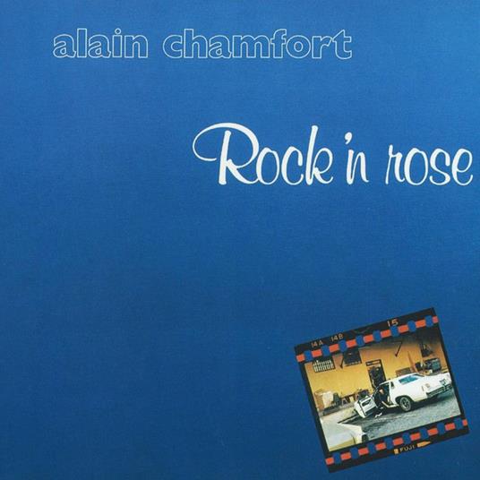 Rock?N Rose - Vinile LP di Alain Chamfort