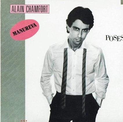 Poses - Vinile LP di Alain Chamfort