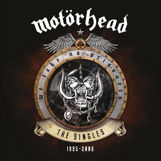 We Take No Prisoners (Singles 1995-2006) (2 Cd) - CD Audio di Motörhead