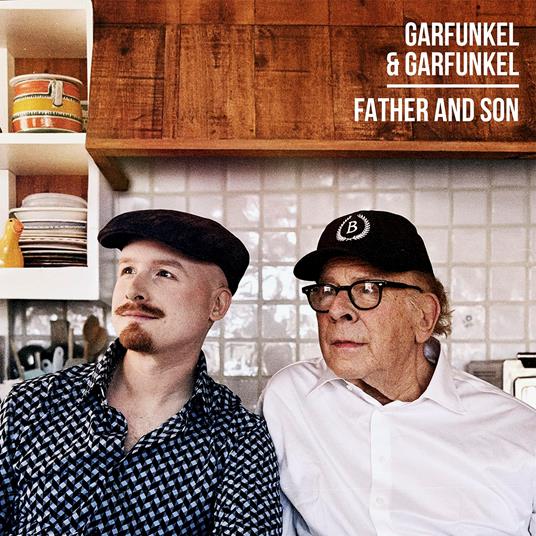 Father and Son - CD Audio di Garfunkel & Garfunkel