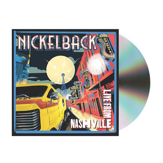 Live from Nashville - CD Audio di Nickelback